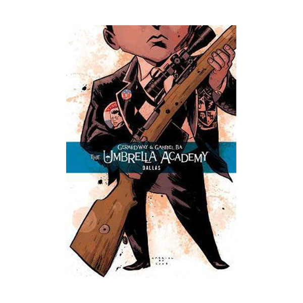 [ĺ:B] The Umbrella Academy Volume 2: Dallas