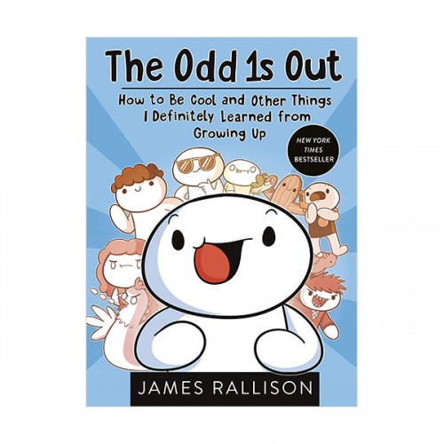 [파본:특A] The Odd 1s Out : How to Be Cool and Other Things I Definitely Learned from Growing Up (Paperback)
