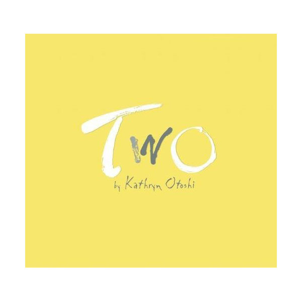 [ĺ:ƯA(Ŀ¦Ѽ)] Kathryn Otoshi : Two  (Hardcover) 