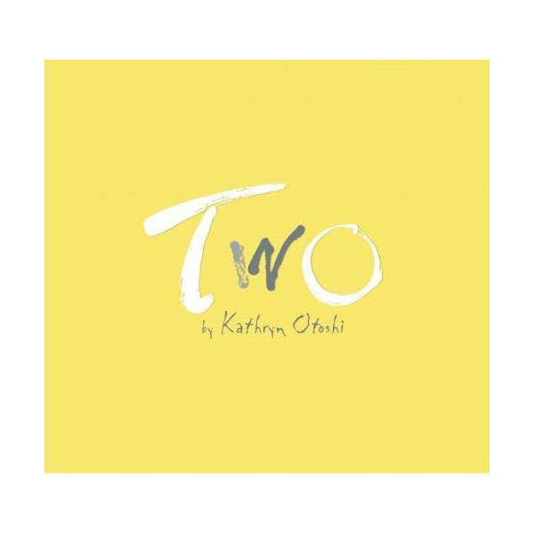 [파본:특A(겉커버살짝훼손)] Kathryn Otoshi : Two 이 (Hardcover) 