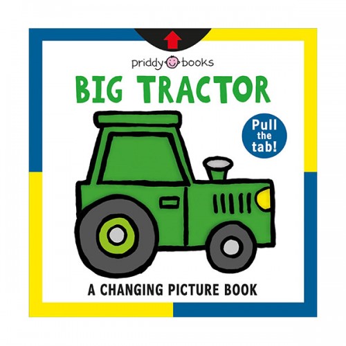 [파본:B급(표지훼손)] A Changing Picture Book : Big Tractor (Board book)