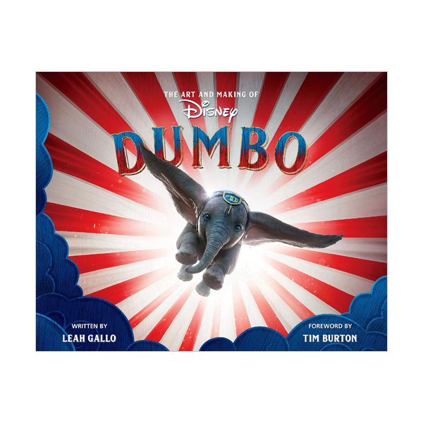 [ĺ:ƯAA] The Art and Making of Dumbo : Foreword by Tim Burton (Hardcover)