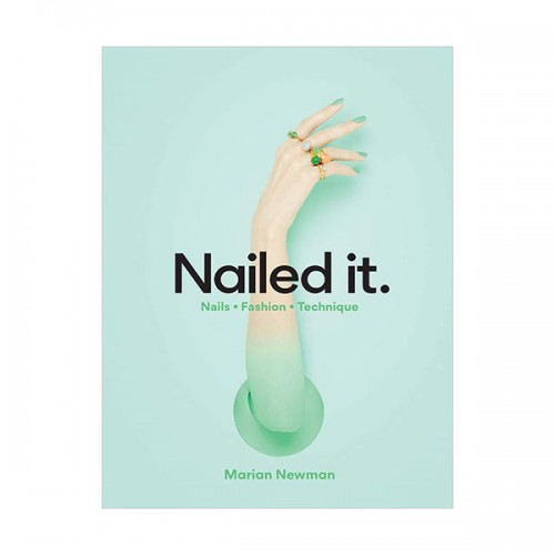 [ĺ:ƯA]Nailed It : Nails Fashion Technique (Hardcover, )