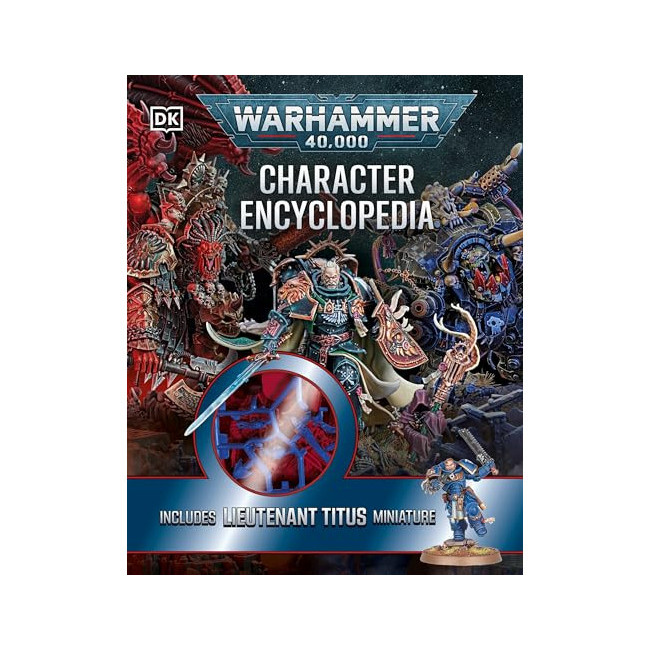 [�ĺ�:B��]Warhammer 40,000 Character Encyclopedia: Includes Lieutenant Titus Miniature