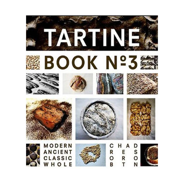 [특가] Tartine Book #3 : Modern Ancient Classic Whole (Hardcover)