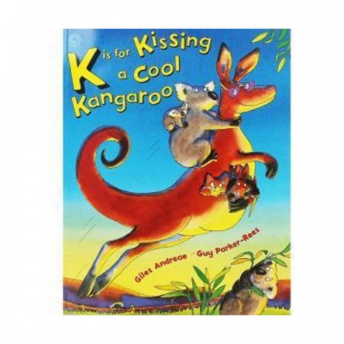 [Ư] K Is For Kissing a Cool Kangaroo (Paperback, )