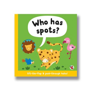 [특가] Who Has Spots? Light-the-flap and peek-through holes! (Board book, 영국판)