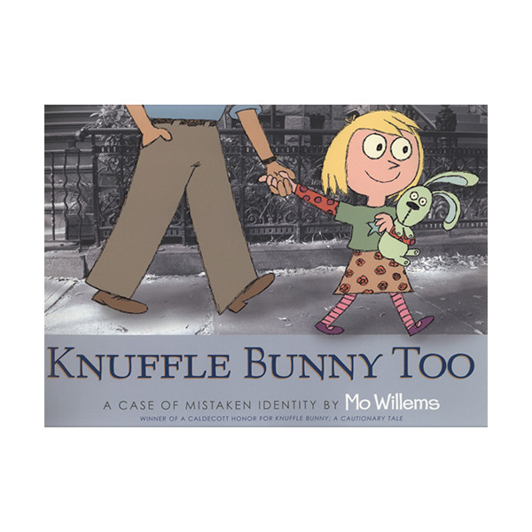 [특가] [2008 칼데콧] Knuffle Bunny Too : A Case of Mistaken Identity : 내 토끼 어딨어? (Paperback, 영국판)
