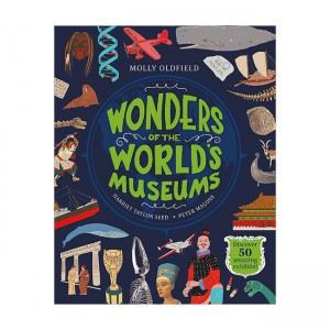 Wonders of the World's Museums: Discover 50 amazing exhibits!