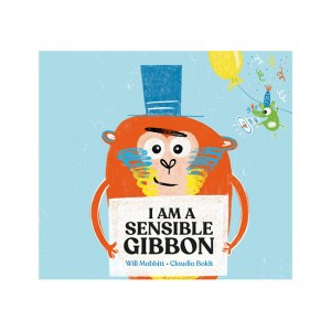 [Ư] I Am A Sensible Gibbon (Paperback, UK)