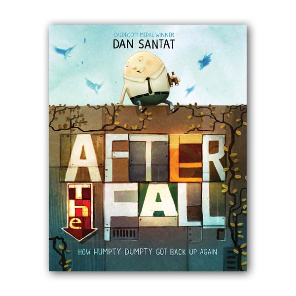 After the Fall : How Humpty Dumpty Got Back Up Again