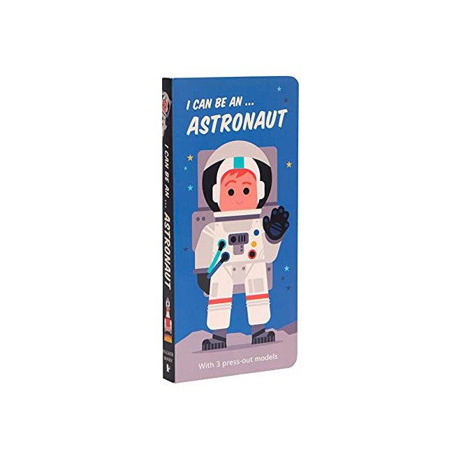 I Can Be An...astronaut