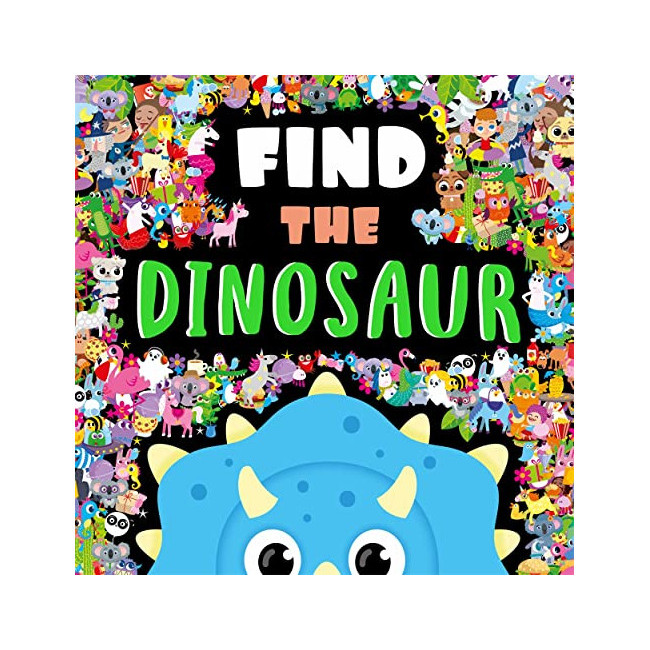 Find The Dinosaur (Search and Find Activity Book)