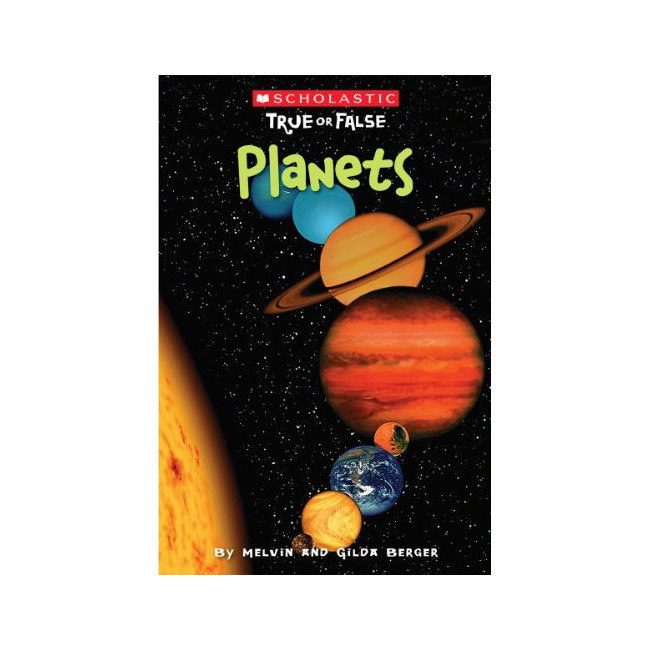 Planets - Scholastic True or False
