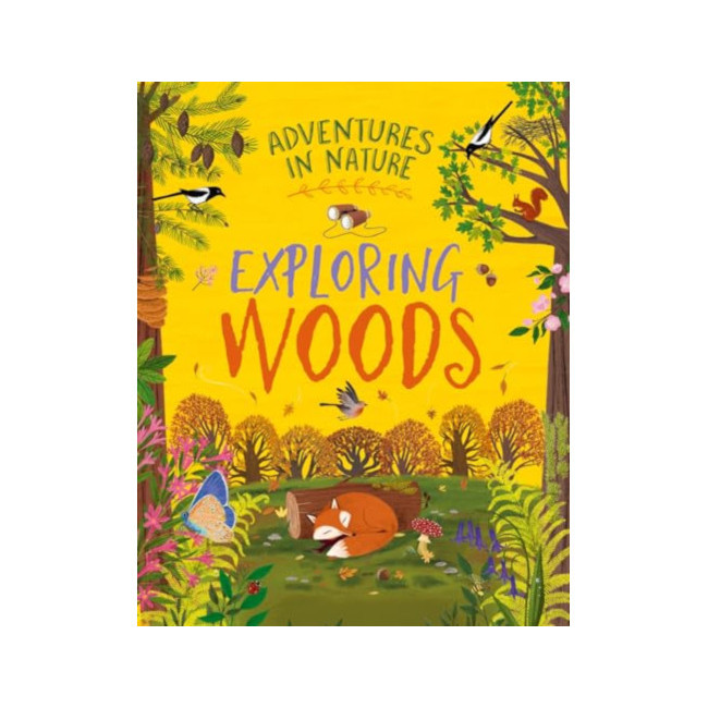 Exploring Woods - Adventures in Nature