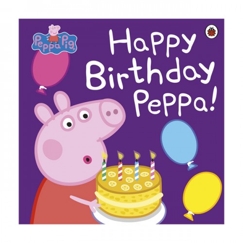 Peppa Pig : Happy Birthday Peppa! (Paperback)