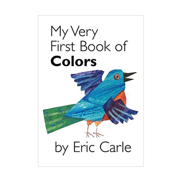 My Very First Book of Colors by Eric Carle 