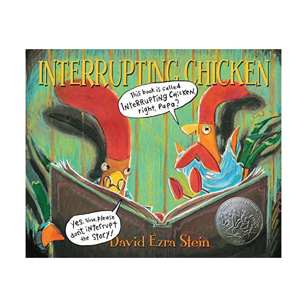 [2011 칼데콧] Interrupting Chicken (Paperback)
