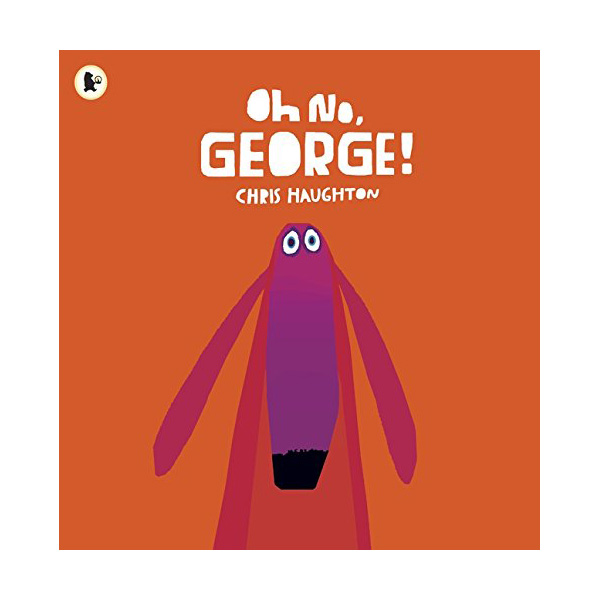 Oh No, George! (Paperback, )