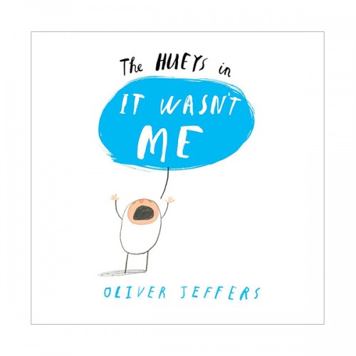 Oliver Jeffers : It Wasn't Me (Paperback, 영국판)