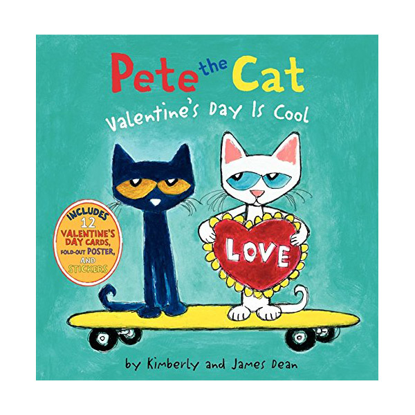 Pete the Cat : Valentine's Day Is Cool (Hardcover)