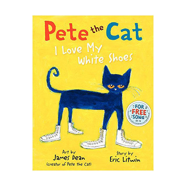 [į 2012-13 ] Pete the Cat : I Love My White Shoes (Hardcover)