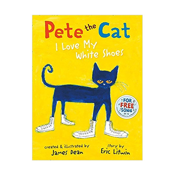 [모닝캄 2012-13 위너] Pete the Cat I Love My White Shoes (Paperback, 영국판)