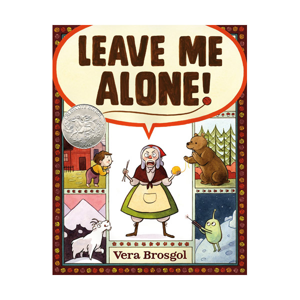 [2017 칼데콧] [모닝캄 2017-18] Leave Me Alone! : 날 좀 그냥 내버려 둬! (Hardcover)