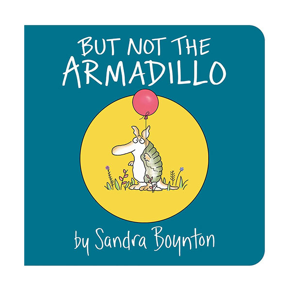 But Not the Armadillo