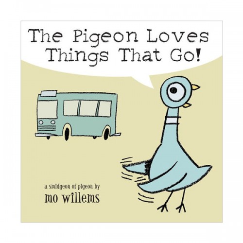 Mo Willems : The Pigeon Loves Things That Go! (Board Book)