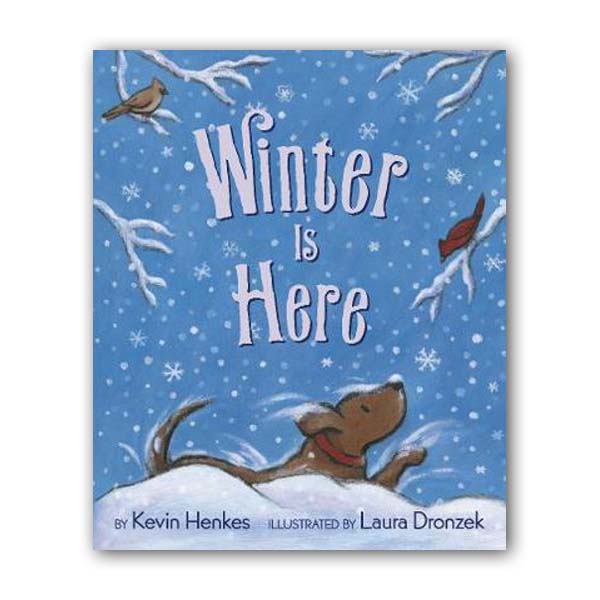 Kevin Henkes : Winter Is Here (Hardcover)