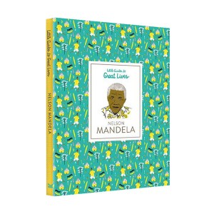 Little Guides to Great Lives : Nelson Mandela (Hardcover, )