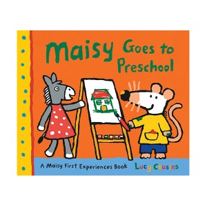 Maisy Goes to Preschool : A Maisy First Experience Book