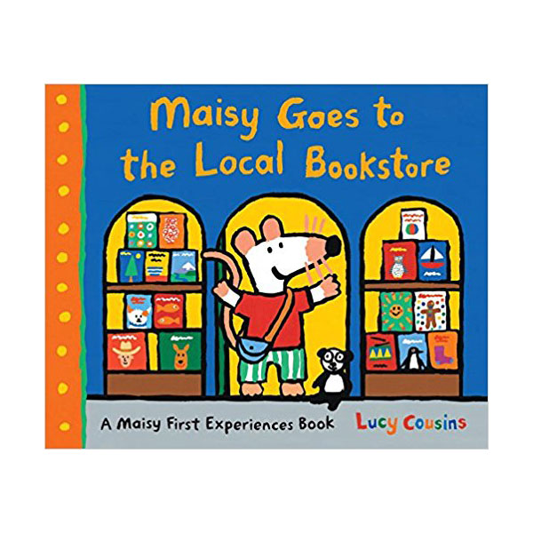 Maisy First Experiences Book : Maisy Goes to the Local Bookstore (Paperback)