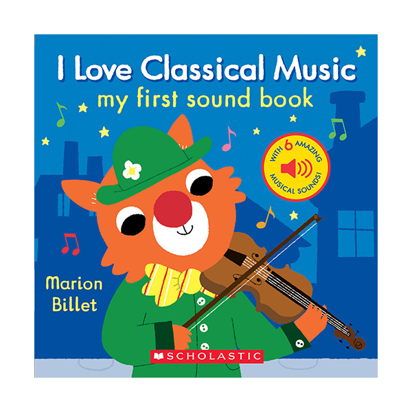 My First Sound Book : I Love Classical Music (Hardcover Sound Book)