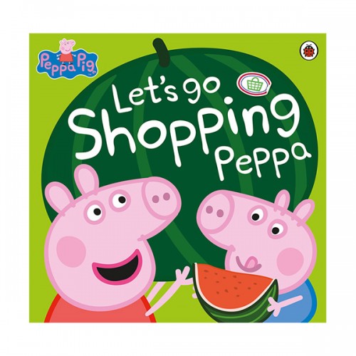 Peppa Pig : Let's Go Shopping Peppa (Paperback, 영국판)