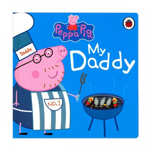 Peppa Pig : My Daddy (Board Book)
