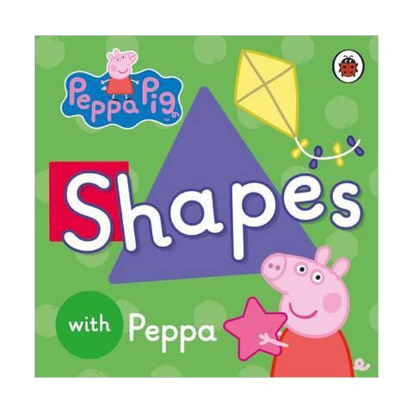 Peppa Pig : Shapes [Peppa]