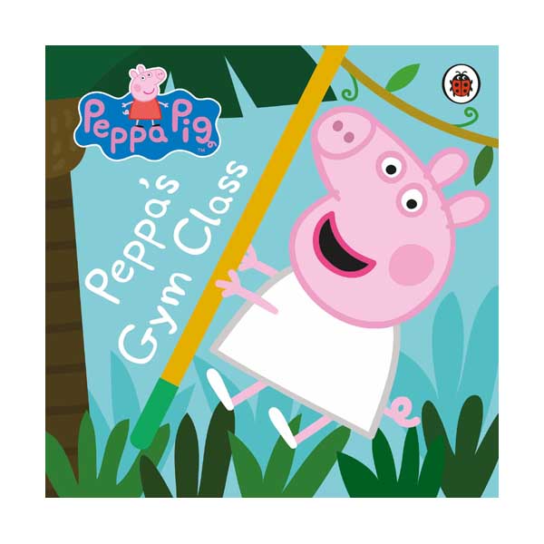 ▣Wellness Life▣ Peppa Pig : Peppa's Gym Class (Board book, 영국판)