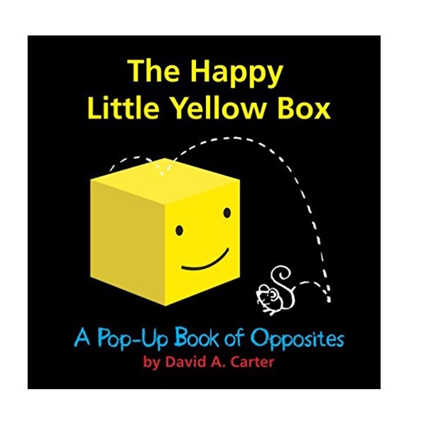 The Happy Little Yellow Box : A Pop-Up Book of Opposites (Hardcover,Pop up)