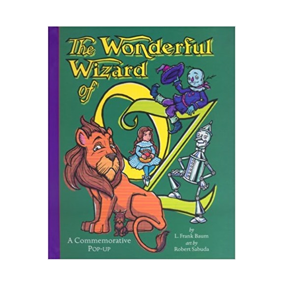 [오즈의 마법사 팝업북]The Wonderful Wizard of Oz : A Commemorative (Hardcover,Pop-Up)