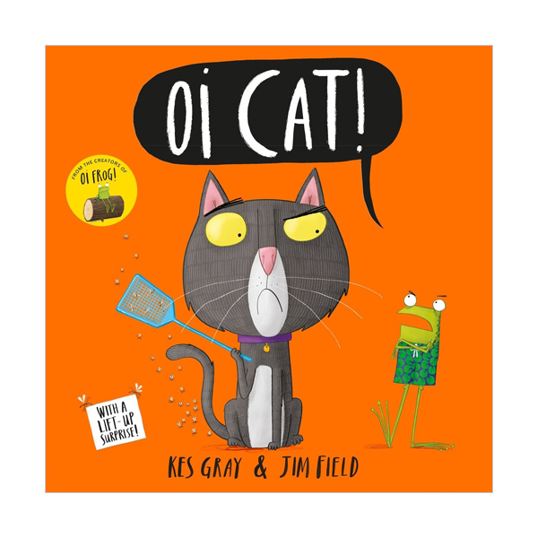 Oi Frog and Friends : Oi Cat!