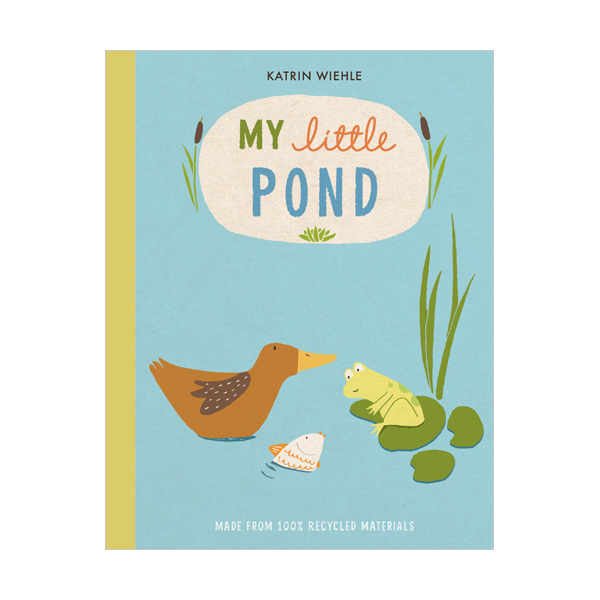 A Natural World : My Little Pond (Board Book)