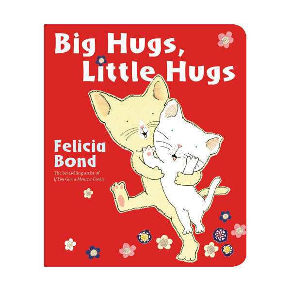 Big Hugs Little Hugs (Board Book)