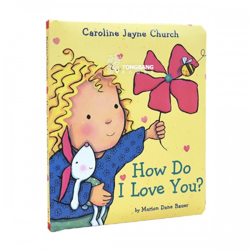 How Do I Love You? (Padded Board book)