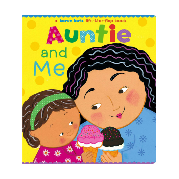 Karen Katz : Auntie and Me (Board book)
