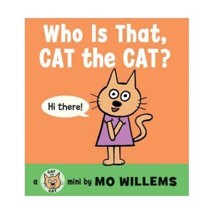 Who Is That, Cat the Cat?