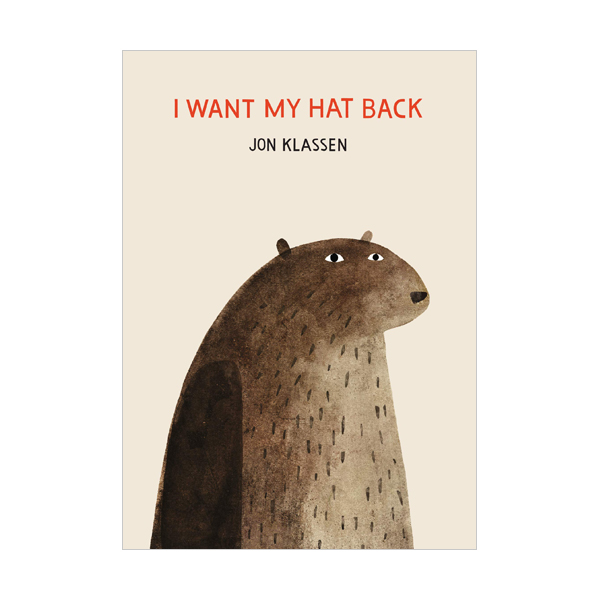 I Want My Hat Back [2012 Geisel Award Honor]