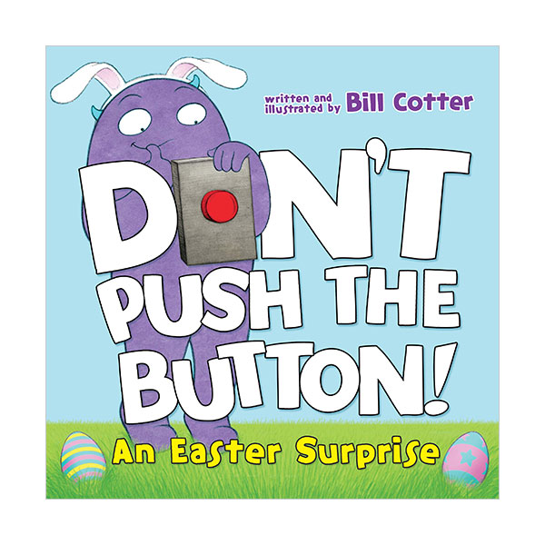 Don't Push the Button! An Easter Surprise