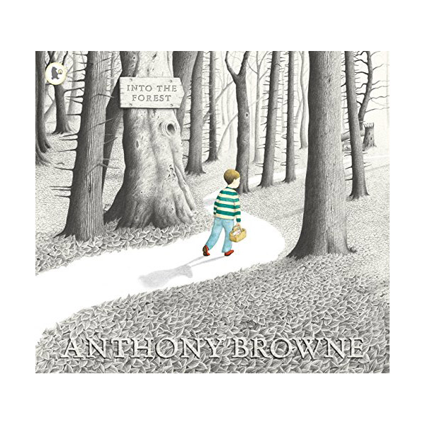 [특가] Anthony Browne : Into the Forest (Paperback)